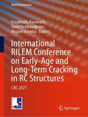 cover image of International RILEM Conference on Early-Age and Long-Term Cracking in RC Structures